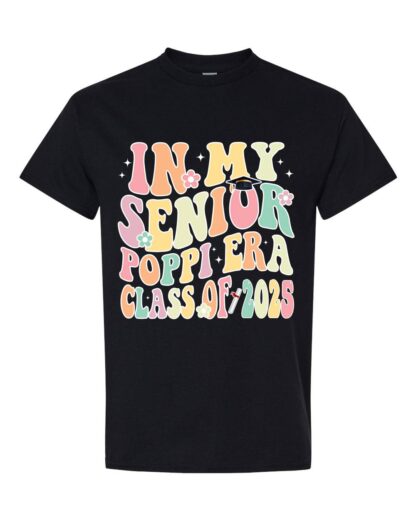 In My Senior Poppi Era Class Of 2025 Shirt, Senior 2025 Shirt, In My Senior Era Shirt, Class Of 2025 Shirt, Senior Graduation Shirt - Image 6