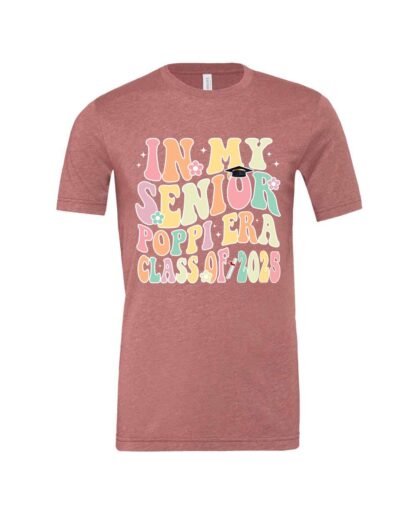 In My Senior Poppi Era Class Of 2025 Shirt, Senior 2025 Shirt, In My Senior Era Shirt, Class Of 2025 Shirt, Senior Graduation Shirt - Copy (Copy) - Image 4