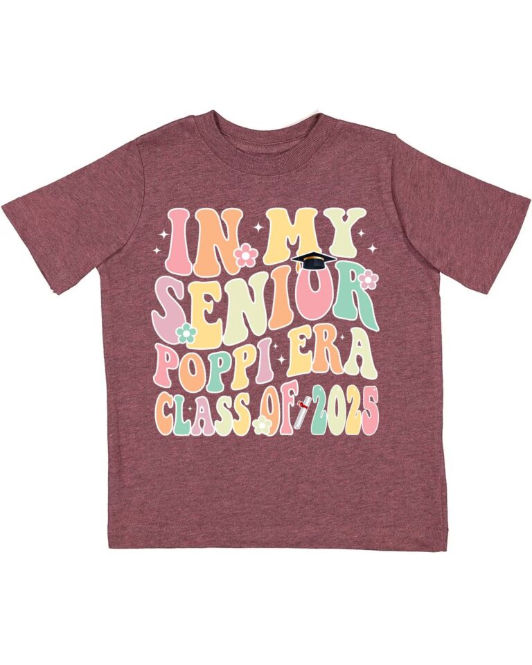 In My Senior Poppi Era Class Of 2025 Shirt, Senior 2025 Shirt, In My Senior Era Shirt, Class Of 2025 Shirt, Senior Graduation Shirt – Copy (Copy)